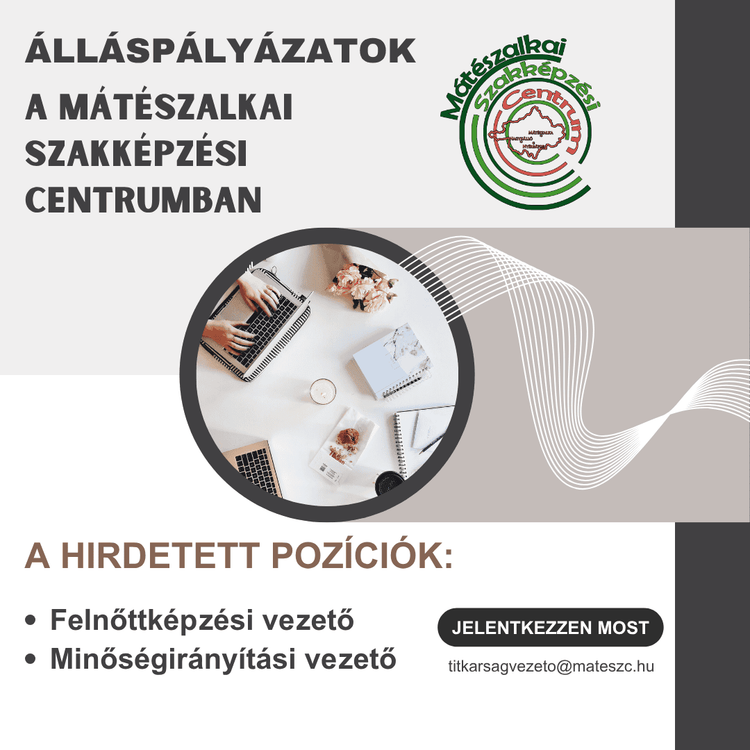 Álláspályázatok a Mátészalkai Szakképzési Centrumban